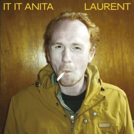 It It Anita : Laurent